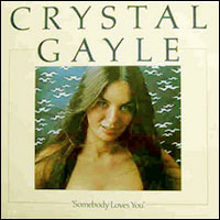 <i>Somebody Loves You</i> (album) 1975 studio album by Crystal Gayle