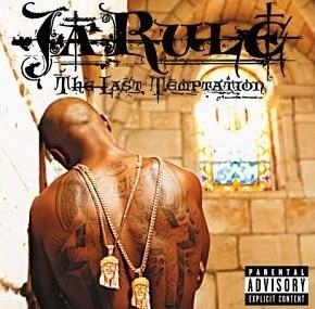 <i>The Last Temptation</i> (Ja Rule album) 2002 studio album by Ja Rule