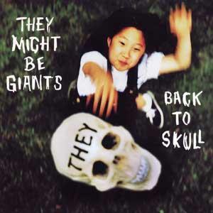 <i>Back to Skull</i> 1994 EP by They Might Be Giants