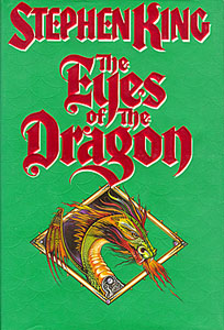 <i>The Eyes of the Dragon</i> Novel by Stephen King