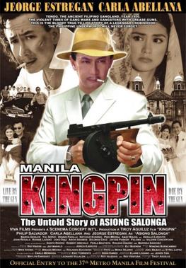 <i>Manila Kingpin: The Asiong Salonga Story</i> 2011 Filipino film