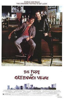 <i>The Pope of Greenwich Village</i> 1984 US crime dark comedy film by Stuart Rosenberg