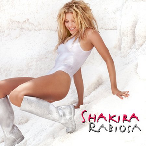 <span class="mw-page-title-main">Rabiosa (song)</span> 2011 single by Shakira featuring El Cata or Pitbull