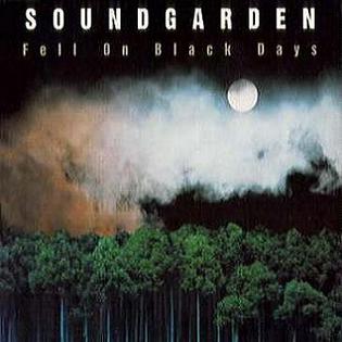 <span class="mw-page-title-main">Fell on Black Days</span> 1994 single by Soundgarden