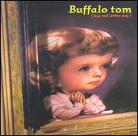 <i>Big Red Letter Day</i> 1993 studio album by Buffalo Tom