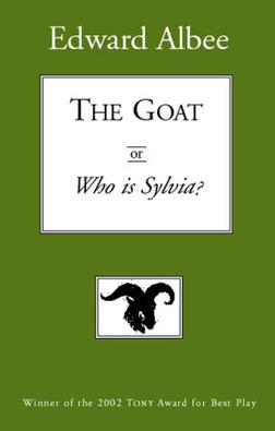 <i>The Goat, or Who Is Sylvia?</i> Play written by Edward Albee