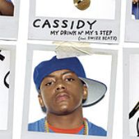 <span class="mw-page-title-main">My Drink n My 2 Step</span> 2007 single by Cassidy featuring Swizz Beatz