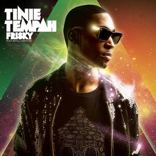 Frisky (song) 2010 single by Tinie Tempah