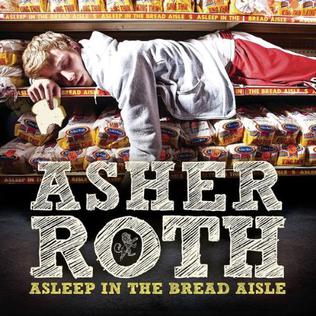 <i>Asleep in the Bread Aisle</i> 2009 studio album by Asher Roth