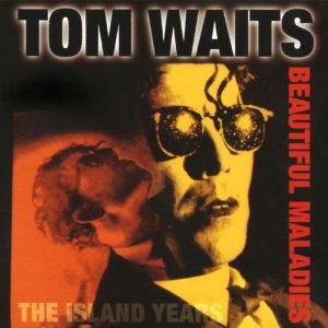 <i>Beautiful Maladies</i> 1998 compilation album by Tom Waits