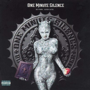 <i>Buy Now... Saved Later</i> 2000 studio album by One Minute Silence