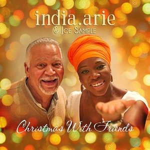 <i>Christmas with Friends</i> (India.Arie and Joe Sample album) 2015 studio album by India.Arie and Joe Sample