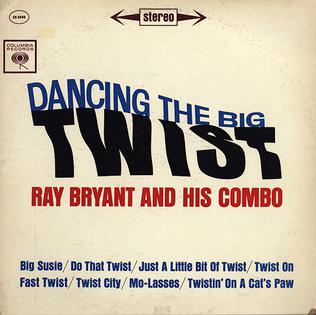 <i>Dancing the Big Twist</i> 1961 studio album by Ray Bryant and His Combo