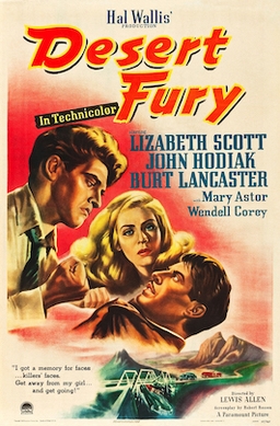 <i>Desert Fury</i> 1947 film by Lewis Allen