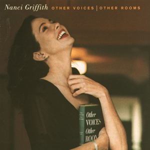 <i>Other Voices, Other Rooms</i> (Nanci Griffith album) 1993 studio album by Nanci Griffith