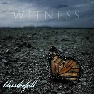 <i>Witness</i> (Blessthefall album) 2009 studio album by Blessthefall