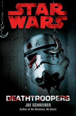 <i>Death Troopers</i> Star Wars novel written by Joe Schreiber