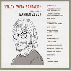 <i>Enjoy Every Sandwich: The Songs of Warren Zevon</i> 2004 compilation album / tribute album by various artists