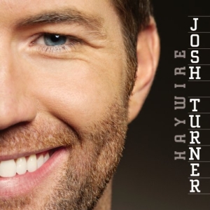 <i>Haywire</i> (Josh Turner album) 2010 studio album by Josh Turner