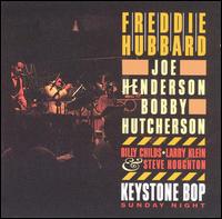 <i>Keystone Bop: Sunday Night</i> 1982 live album by Freddie Hubbard, Joe Henderson & Bobby Hutcherson