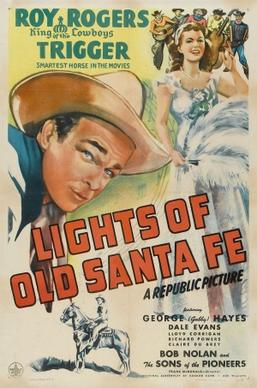 <i>Lights of Old Santa Fe</i> 1944 film by Frank McDonald