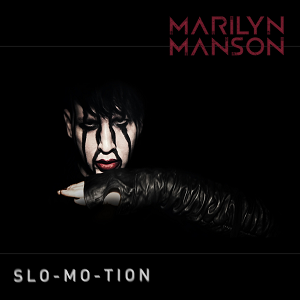 <span class="mw-page-title-main">Slo-Mo-Tion</span> 2012 single by Marilyn Manson