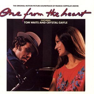 <i>One from the Heart</i> (album) 1982 soundtrack album by Tom Waits and Crystal Gayle