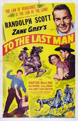 <i>To the Last Man</i> (1933 film) 1933 film by Henry Hathaway