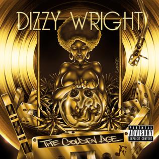 <i>The Golden Age</i> (Dizzy Wright album) 2013 mixtape by Dizzy Wright