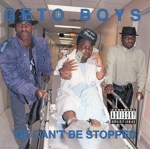 <i>We Cant Be Stopped</i> 1991 studio album by Geto Boys