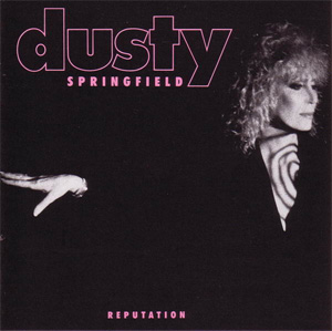 <i>Reputation</i> (Dusty Springfield album) 1990 studio album by Dusty Springfield