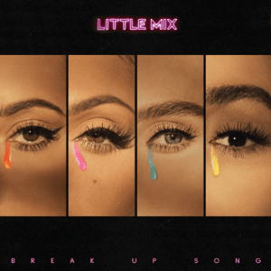 Break Up Song (Little Mix song) 2020 single by Little Mix