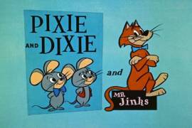 <i>Pixie and Dixie and Mr. Jinks</i> American animated television series by Hanna-Barbera