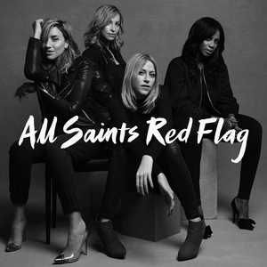 <i>Red Flag</i> (album) 2016 studio album by All Saints