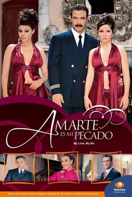 <i>Amarte es mi Pecado</i> Mexican telenovela