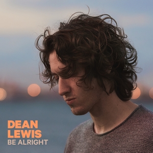 <span class="mw-page-title-main">Be Alright (Dean Lewis song)</span> 2018 single by Dean Lewis