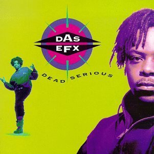 <i>Dead Serious</i> (album) 1992 studio album by Das EFX