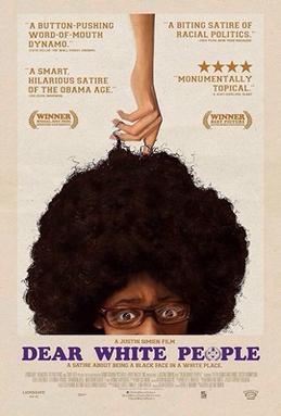 <i>Dear White People</i> 2014 film by Justin Simien