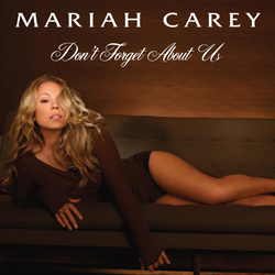 <span class="mw-page-title-main">Don't Forget About Us</span> 2005 single by Mariah Carey