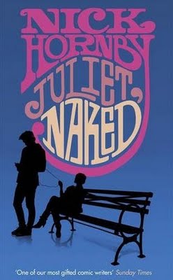 <i>Juliet, Naked</i> Novel by Nick Hornby