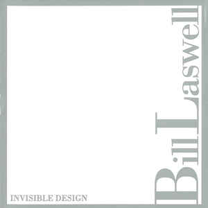 <i>Invisible Design</i> 1999 studio album by Bill Laswell