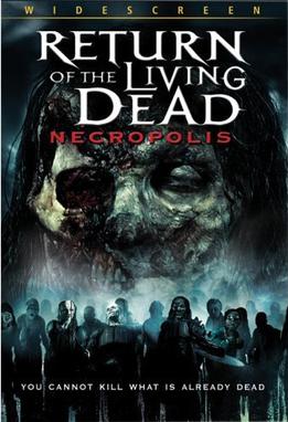 <i>Return of the Living Dead: Necropolis</i> 2005 film by Ellory Elkayem