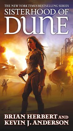 <i>Sisterhood of Dune</i> Novel by Brian Herbert and Kevin J. Anderson