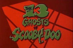 <i>The 13 Ghosts of Scooby-Doo</i> American animated television series