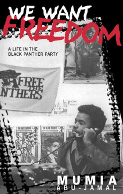 <i>We Want Freedom</i> 2004 memoir by Mumia Abu-Jamal