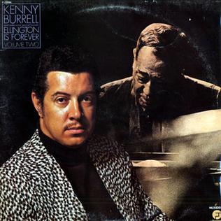 <i>Ellington Is Forever Volume Two</i> 1977 studio album by Kenny Burrell