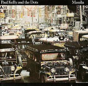 <i>Manila</i> (album) 1982 studio album by Paul Kelly and the Dots