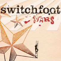 <span class="mw-page-title-main">Stars (Switchfoot song)</span> 2005 single by Switchfoot