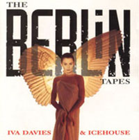 <i>The Berlin Tapes</i> (album) 1995 soundtrack album by Iva Davies & Icehouse