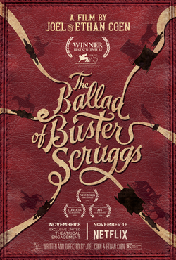 <i>The Ballad of Buster Scruggs</i> 2018 Western anthology film by the Coen Brothers